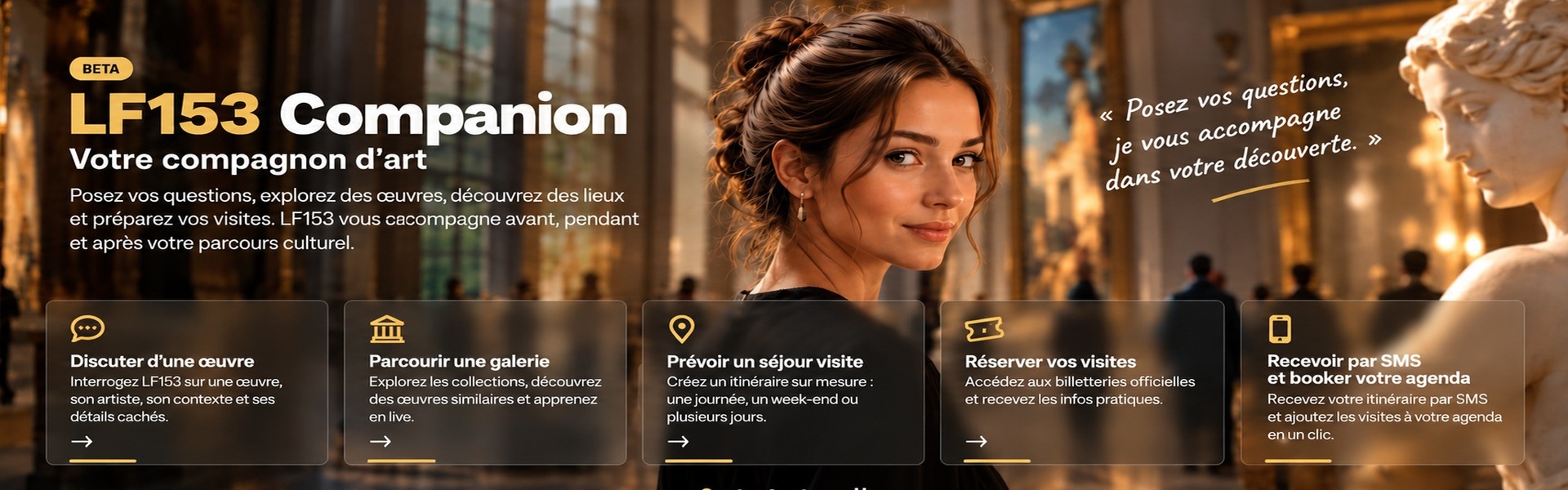 LF153 Companion — votre compagnon d’art